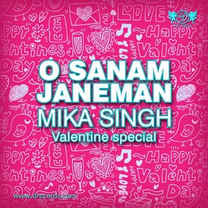 O Sanam Janeman - Mika Singh