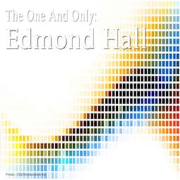 The One and Only: Edmond Hall - Edmond Hall