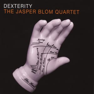 Dexterity - Jasper Blom Quartet