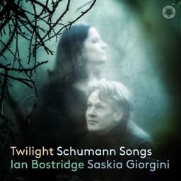 Twilight Schumann Songs - Robert Schumann