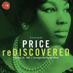 Leontyne Price Rediscovered Carnegie Hall Recital - Leontyne Price