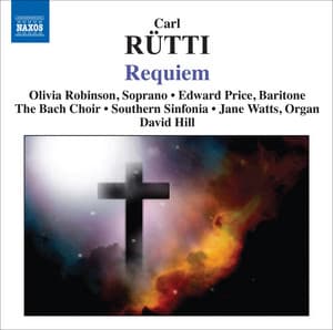 Rutti, C.: Requiem - Carl Rütti