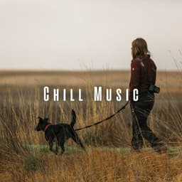 Chill Music: A Dog's Perfect Day - Unique Chill
