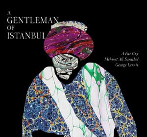 A Gentleman Of Istanbul - Mehmet Ali Sanlıkol