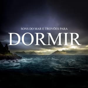 Sons do Mar e Trovões para Dormir - Meditação Yoga
