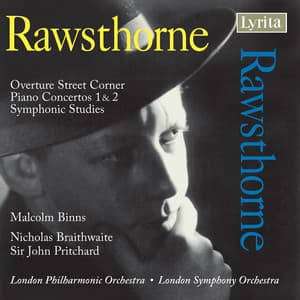 Rawsthorne: Symphonic Studies - Piano Concertos Nos. 1 & 2 - Alan Rawsthorne