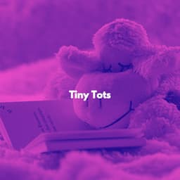 Tiny Tots - Sweet Baby Sleep