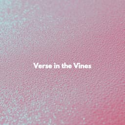 Verse in the Vines - Elevator Jazz Music