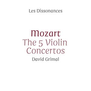 Mozart: The 5 Violin Concertos - Wolfgang Amadeus Mozart