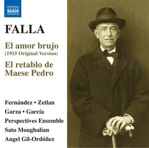 Falla: El amor brujo  & El retablo de maese Pedro - Manuel de Falla