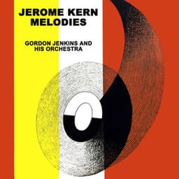 Jerome Kern Melodies - Gordon Jenkins