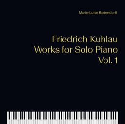 Kuhlau: Works for Solo Piano, Vol. 1 - Friedrich Kuhlau