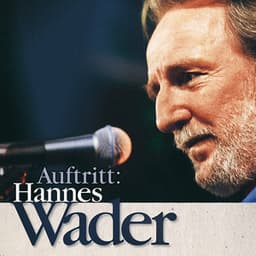 Auftritt: Hannes Wader - Hannes Wader