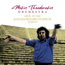 Live at the Kallimarmaro Stadium, Athens - Mikis Theodorakis Orchestra