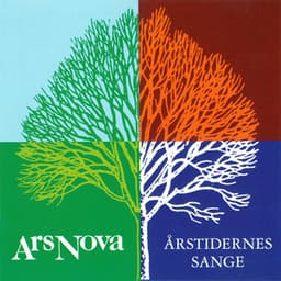Årstidernes Sange - Ars Nova Copenhagen