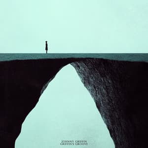Griffin's Groove - Johnny Griffin