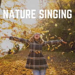 Nature Singing - Nature Sound Collection