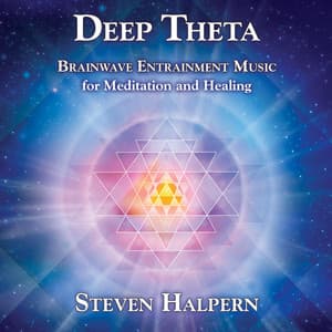 Deep Theta - Brainwave Entrainment Music for Meditation and Healing - Steven Halpern