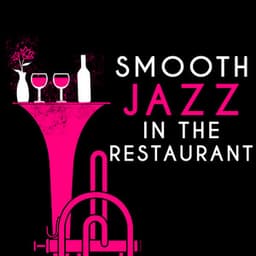Smooth Jazz in the Restaurant - PianoBar+