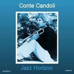 Jazz Horizon - Conte Candoli