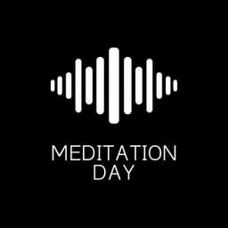 Meditation Day - Meditation Day