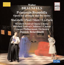 Braunfels: Prinzessin Brambilla - Walter Braunfels