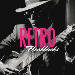 Retro Flashbacks: Eighties Lazy Fusion Jazz - Instrumental Jazz Music Ambient