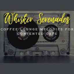 Jazz Whisker Serenades: Coffee Lounge Melodies for Contented Cats - Coffee Table Jazz