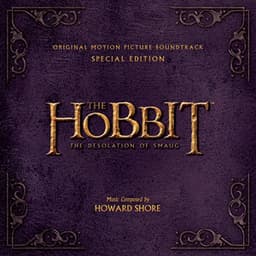 The Hobbit: The Desolation of Smaug - Howard Shore