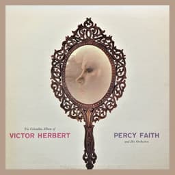 The Columbia Album of Victor Herbert - Percy Faith