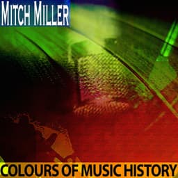 Colours of Music History - Mitch Miller