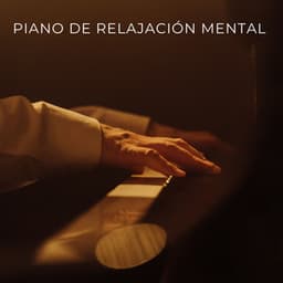 Piano De Relajación Mental - Piano Jazz Tarde en la noche