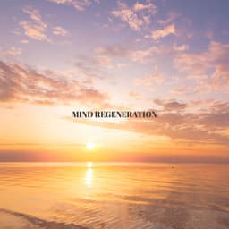 Mind Regeneration - Healing Meditation, Deep Peace, Balance of the Soul - Meditation Music Composer