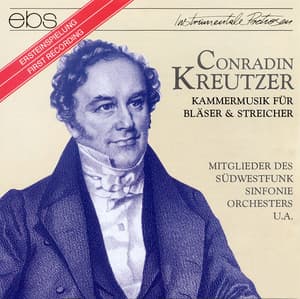 Kreutzer: Chamber Music - Conradin Kreutzer