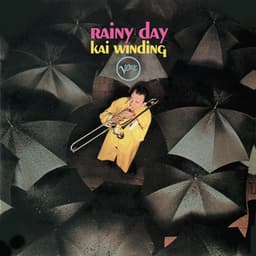 Rainy Day - Kai Winding