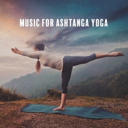 Music for Ashtanga Yoga: Control Breathing Rhythm - Healing Yoga
