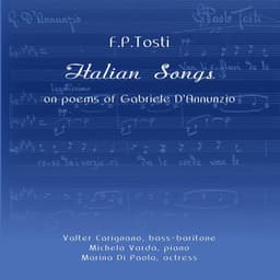 Italian Songs On Poems Of Gabriele D'Annunzio - Francesco Paolo Tosti