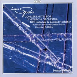 Spohr: Concertantes Nos. 1 & 2 - Louis Spohr
