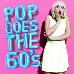 Pop Goes the 60's - The 60's Pop Band