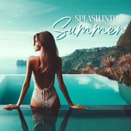 Splash Into Summer - Ethan Calloway