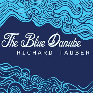 The Blue Danube - Richard Tauber