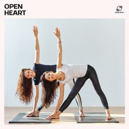Open Heart - Yoga Music