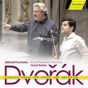 Antonín Dvořák: Complete Works for Violin and Orchestra - Antonín Dvořák