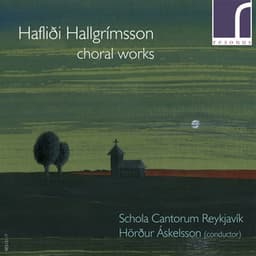 Hafliði Hallgrímsson: Choral Works - Hafliði Hallgrímsson