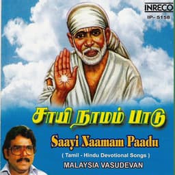 Saayi Naamam Paadu - Malaysia Vasudevan