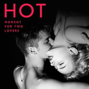 Hot Moment For Two Lovers - Making Slow Love
