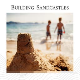 Building Sandcastles - Nature Of Sweden