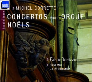 Corrette: Concertos pour orgue & Noëls - Michel Corrette