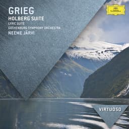 Grieg: Holberg Suite; Lyric Suite - Edvard Grieg