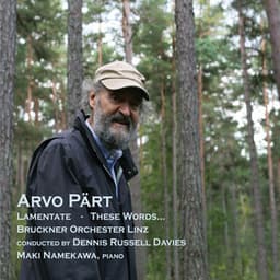Lamentate - These Words... - Arvo Pärt